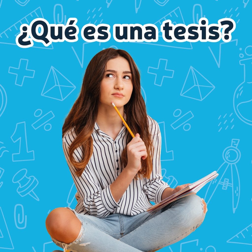 ¿Qué es una tesis?