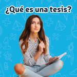 ¿Qué es una tesis?